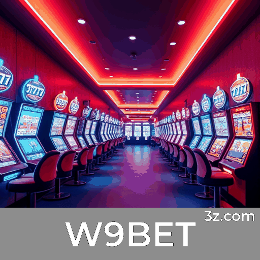 W9BET: O Mundo de Jogos Selecionados e Excelentes